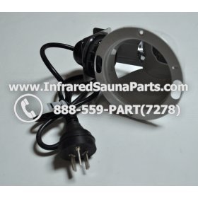 COMPLETE LIGHT ASSEMBLY 220V / 240V - COMPLETE LIGHT ASSEMBLY WITH POWER CORD 220V / 240V 6
